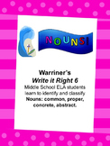 Nouns--Common, Proper, Concrete, Abstract: Warriner's Writ