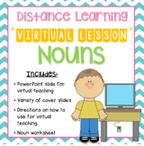 Nouns - Distance Learning Virtual Lesson Powerpoint & Worksheet