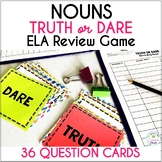 Types of Nouns ELA Truth or Dare Game Grammar Review Activity
