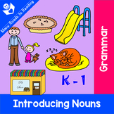 Nouns Introduction Grades K-3