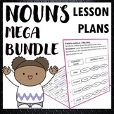 Nouns Lesson Plan Bundle Common Proper Uncountable Concret