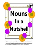 Nouns Mini-unit, Nouns in a Nutshell