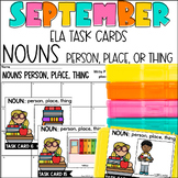 Nouns Person, Place, or Thing Task Card Activity September