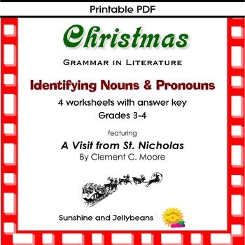 Preview of Nouns & Pronouns - A Visit from St. Nicholas - 4 Christmas worksheets - CCSS