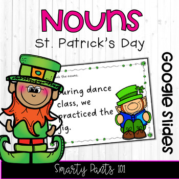Preview of Nouns St. Patrick's Day Google Slides