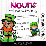Nouns St. Patrick's Day Google Slides