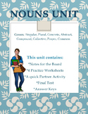 Nouns Unit: Notes, 4 Practice Worksheets and Test