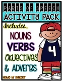 Nouns, Verbs, Adjectives, Adverbs {Common Core Aligned Act
