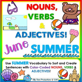 Preview of Nouns, Verbs & Adjectives JUNE - SUMMER Literacy Activities