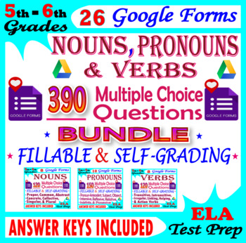 Preview of Nouns. Verbs. Pronouns. SELF-GRADING Grammar Review. 5th-6th Grade ELA