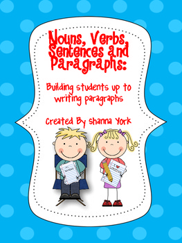 Preview of Nouns, Verbs, Sentences and Paragraphs