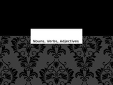 Nouns, Verbs, and Adjectives-Notes