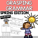 Nouns, Verbs and Adjectives- Spring Edition