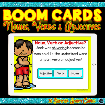 Preview of Nouns, Verbs and Adjectives Summer Themed Boom Cards