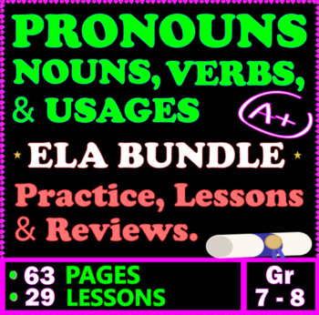 Preview of Nouns, Verbs, and Pronouns Worksheets, Practice and Reviews. 7th - 8th Grade ELA