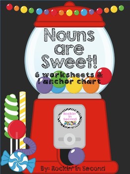 Preview of Nouns are Sweet Activities & Anchor Chart Common Core Aligned