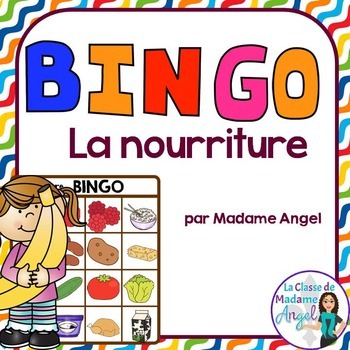 Preview of La nourriture:  French Food Themed Bingo Game