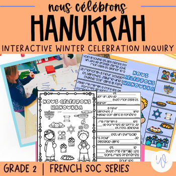 Preview of Nous Célébrons: Hanoukka (Winter Celebrations Inquiry Project)