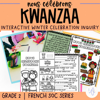 Preview of Nous Célébrons: Kwanzaa (Winter Celebrations Inquiry Project)