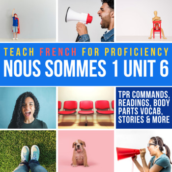 Preview of Nous sommes™ 1 Unit 6 Assieds-toi ! Novice curriculum for French 1