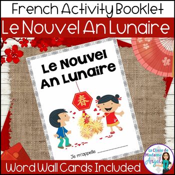 Preview of Nouvel An Lunaire | French Lunar New Year Activity Booklet and Word Wall Cards