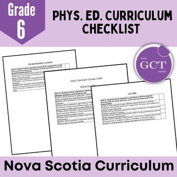 Preview of Nova Scotia Grade 6 Phys. Ed Curriculum Checklist