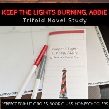 Preview of Trifold Book/Novel Study Lessons for Keep the Lights Burning, Abbie