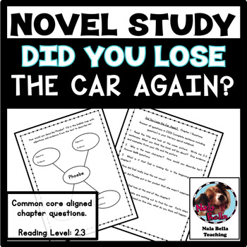 Preview of Novel Guide for Did You Lose the Car Again?