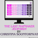 Novel Jeopardy for The Last Mapmaker by Christina Soontorn