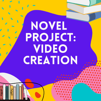 Novel Project - Video Creation by Paperback Pendulum ELA | TPT