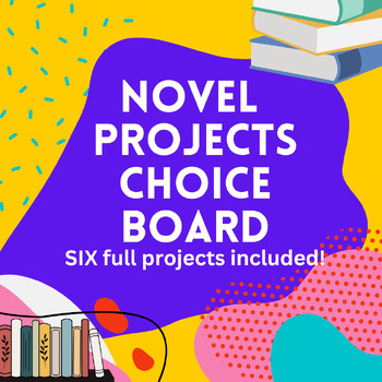 Preview of Novel Projects Choice Board - Works with ANY Novel!