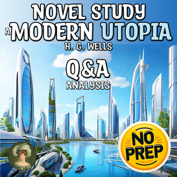 Novel Study Analysis For A Modern Utopia By H G Wells CCSS TPT   Original 9775796 1 