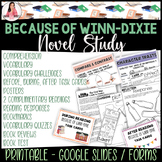 Preview of Novel Study Because of Winn-Dixie, Print, Digital, Google Slides and Forms