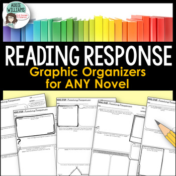 Preview of Novel Study - Reading Response Pages For ANY Novel!