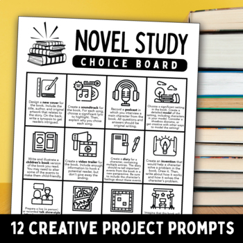 Preview of Novel Study Choice Board: 12 Creative Project Prompts better than a Book Report