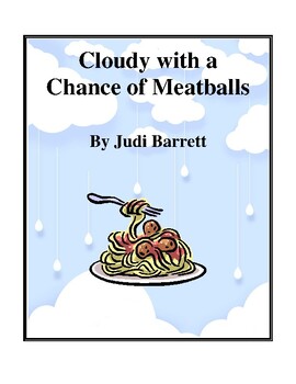 Preview of Cloudy with a Chance of Meatballs (by Judi Barrett) Study Guide