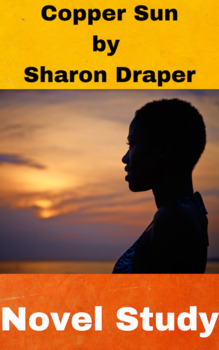 Preview of Copper Sun Novel Study by Sharon Draper