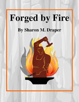 Preview of Forged by Fire (by Sharon M. Draper) Study Guide