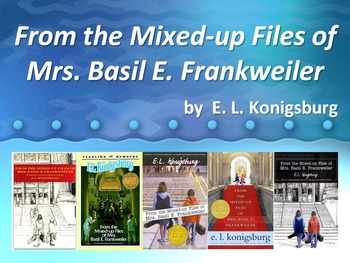 Preview of ELA READING Novel Intro FROM the MIXED-UP FILES of MRS. BASIL E. FRANKWEILER PPT