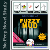 Novel Study Fuzzy Mud by Louis Sachar -- includes DIGITAL 