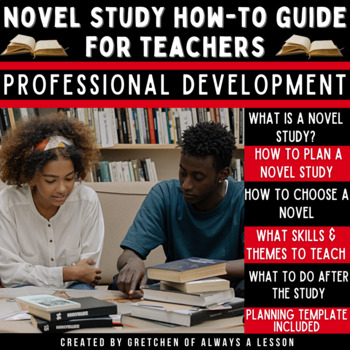 Preview of Novel Study How-To Guide for Teachers - Professional Development