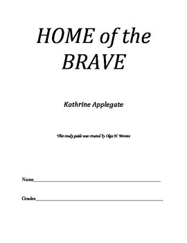 Preview of Novel Study Guide to HOME of the BRAVE by Kathrine Applegate