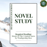 Novel Study Indigenous Literature Moon of the Crusted Snow