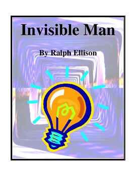Preview of Invisible Man (by Ralph Ellison) Study Guide