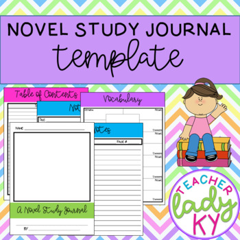 Novel Study Journal Template by TeacherLadyKY | Teachers Pay Teachers