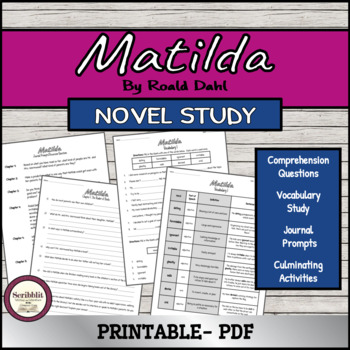 Novel Study Matilda By Roald Dahl Reading Comprehension Support And Vocabulary