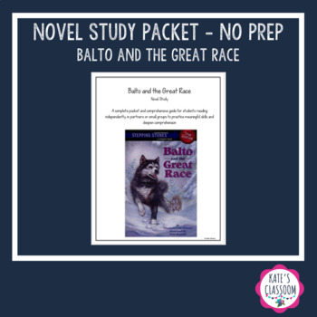 Preview of Novel Study Packet - Balto and the Great Race