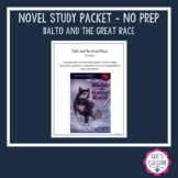 Novel Study Packet - Balto and the Great Race