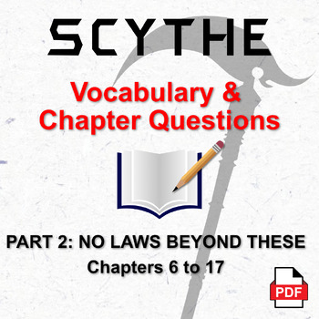 Preview of Novel Study: Scythe - Vocabulary & Chapter Questions (Part 2: Chapters 6 to 17)