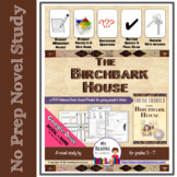 Novel Study The Birchbark House by Louise Erdrich--include